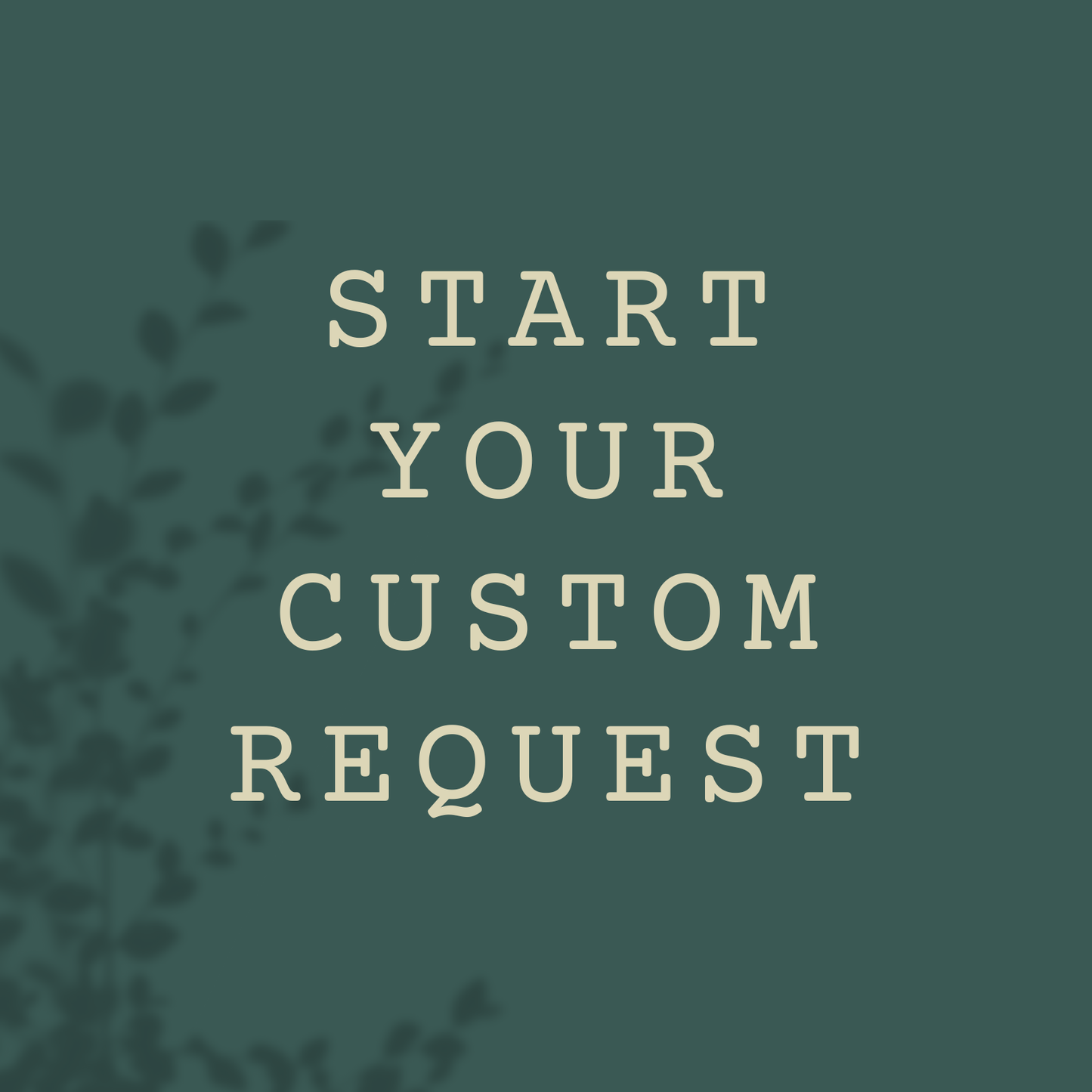 Start A Custom Design
